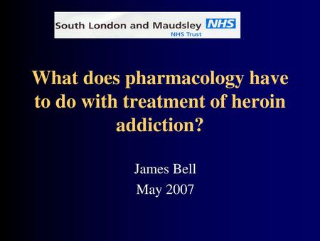 What does pharmacology have to do with treatment of heroin addiction?