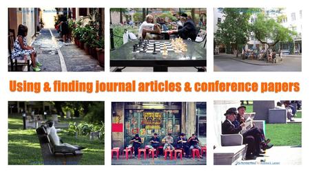 Using & finding journal articles & conference papers