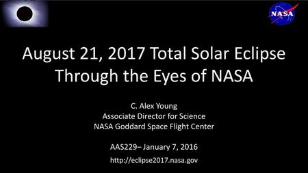 August 21, 2017 Total Solar Eclipse Through the Eyes of NASA