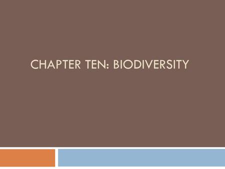 Chapter Ten: Biodiversity