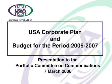 USA Corporate Plan and Budget for the Period