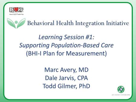 Supporting Population‐Based Care (BHI‐I Plan for Measurement)