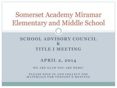 Somerset Academy Miramar Elementary and Middle School