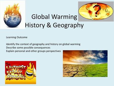 Global Warming History & Geography