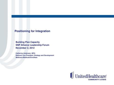 Positioning for Integration