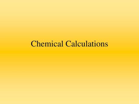 Chemical Calculations