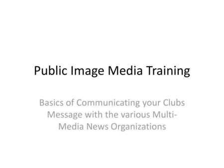 Public Image Media Training