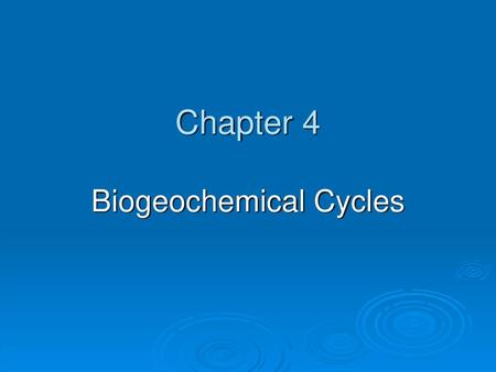 Biogeochemical Cycles