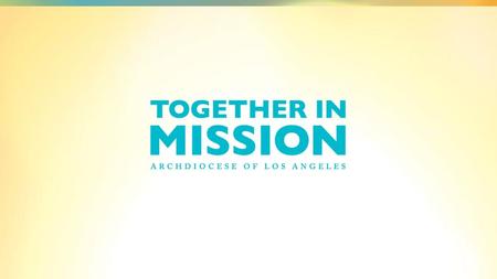 Together in Mission Quick Facts