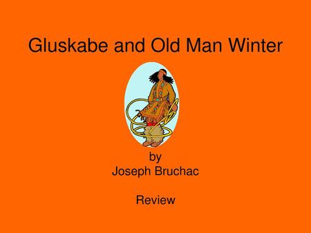 Gluskabe and Old Man Winter