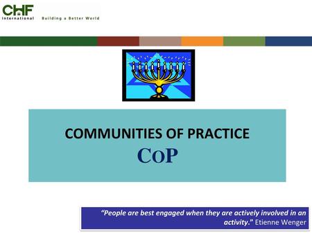 COMMUNITIES OF PRACTICE