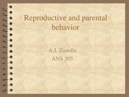 Reproductive and parental behavior