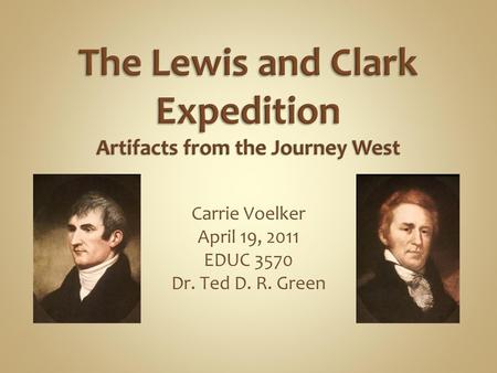 The Lewis and Clark Expedition Artifacts from the Journey West