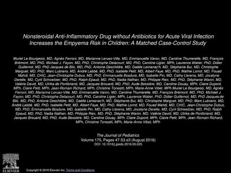 Nonsteroidal Anti-Inflammatory Drug without Antibiotics for Acute Viral Infection Increases the Empyema Risk in Children: A Matched Case-Control Study 