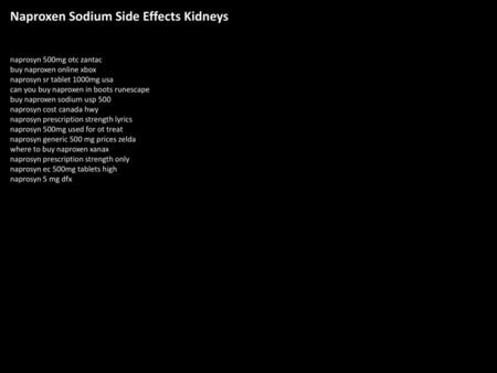 Naproxen Sodium Side Effects Kidneys