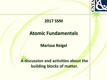 2017 SSNI Atomic Fundamentals Marissa Reigel