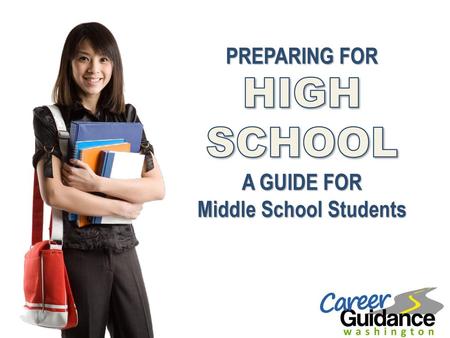 A GUIDE FOR Middle School Students