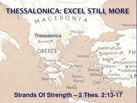 Thessalonica: Excel Still More