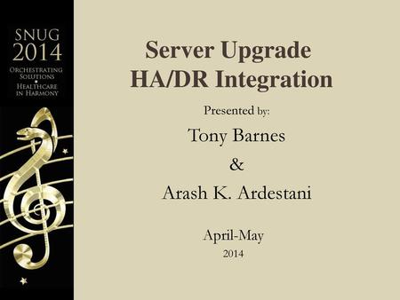 Server Upgrade HA/DR Integration