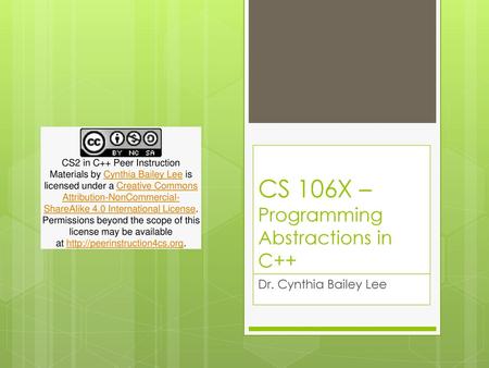 CS 106X – Programming Abstractions in C++