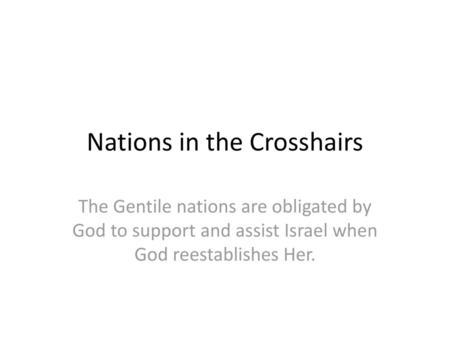 Nations in the Crosshairs