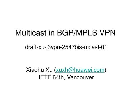 Multicast in BGP/MPLS VPN