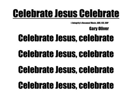 Celebrate Jesus Celebrate