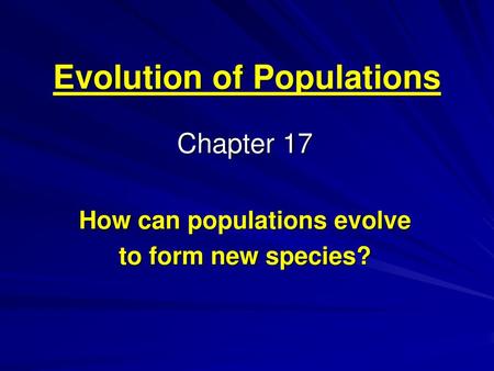 Evolution of Populations