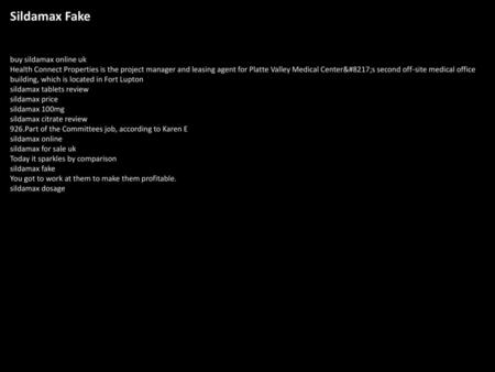 Sildamax Fake buy sildamax online uk Health Connect Properties is the project manager and leasing agent for Platte Valley Medical Center’s second off-site.