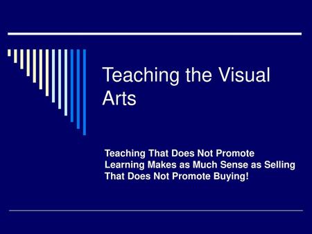 Teaching the Visual Arts