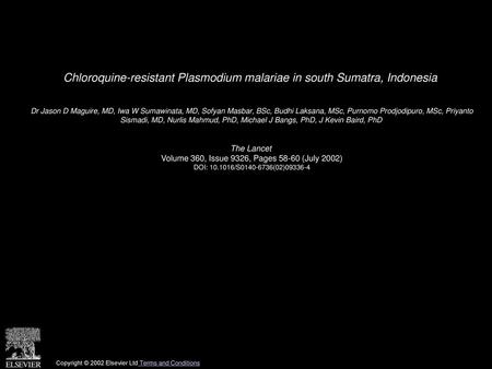 Chloroquine-resistant Plasmodium malariae in south Sumatra, Indonesia