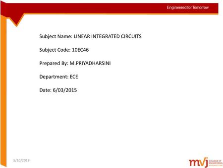 Subject Name: LINEAR INTEGRATED CIRCUITS Subject Code: 10EC46