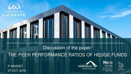 Discussion of the paper: The peer performance ratios of hedge funds