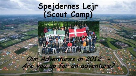 Spejdernes Lejr (Scout Camp)