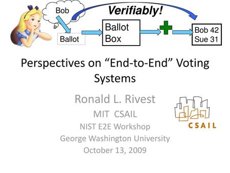 Perspectives on “End-to-End” Voting Systems