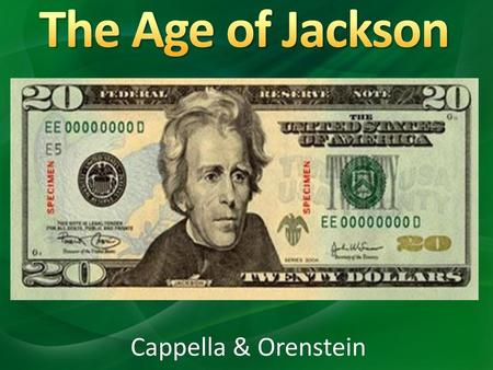 The Age of Jackson Cappella & Orenstein 5/10/ :43 AM