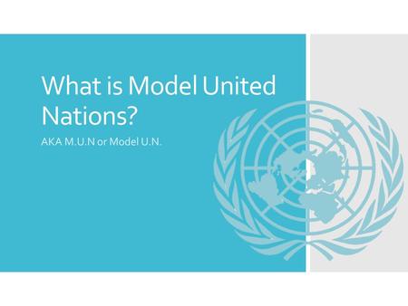 What is Model United Nations?