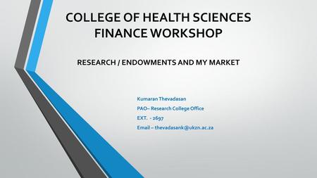 COLLEGE OF HEALTH SCIENCES FINANCE WORKSHOP