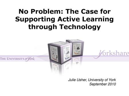 No Problem: The Case for Supporting Active Learning through Technology