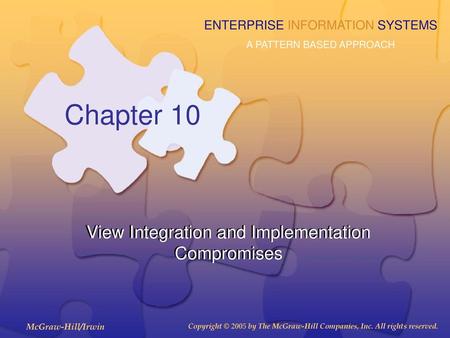 View Integration and Implementation Compromises