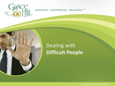 Dealing with Difficult People