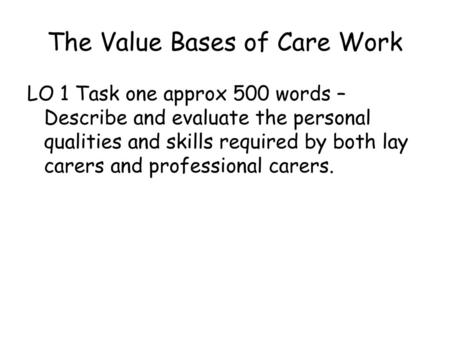 The Value Bases of Care Work