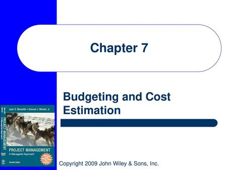 Budgeting and Cost Estimation