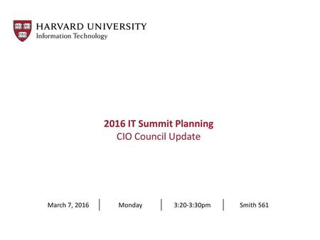 2016 IT Summit Planning CIO Council Update