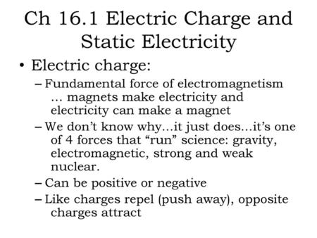 Ch 16.1 Electric Charge and Static Electricity