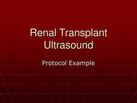 Renal Transplant Ultrasound