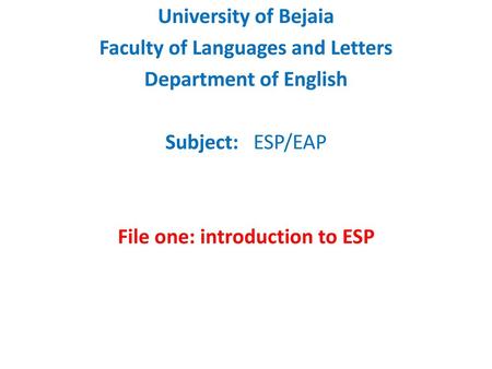 Faculty of Languages and Letters Department of English