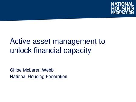 Active asset management to unlock financial capacity