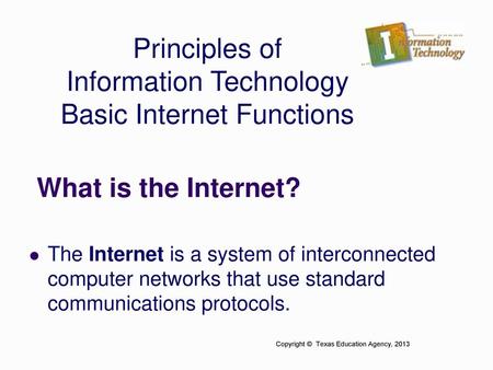 Principles of Information Technology Basic Internet Functions