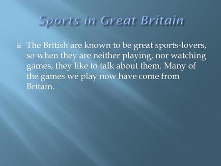 Sports in Great Britain